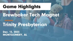 Brewbaker Tech Magnet  vs Trinity Presbyterian  Game Highlights - Dec. 13, 2023