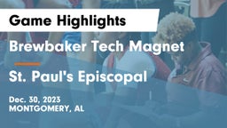 Brewbaker Tech Magnet  vs St. Paul's Episcopal  Game Highlights - Dec. 30, 2023