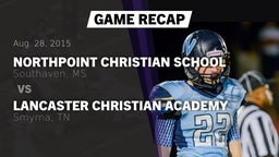 Recap: Northpoint Christian School vs. Lancaster Christian Academy  2015