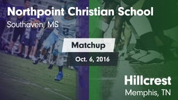 Matchup: Northpoint Christian vs. Hillcrest  2016
