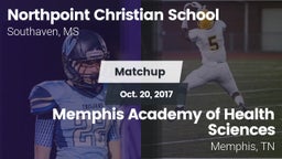 Matchup: Northpoint Christian vs. Memphis Academy of Health Sciences  2017