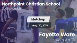 Matchup: Northpoint Christian vs. Fayette Ware  2019