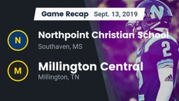 Recap: Northpoint Christian School vs. Millington Central  2019