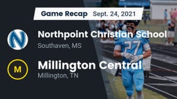 Recap: Northpoint Christian School vs. Millington Central  2021