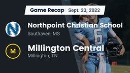 Recap: Northpoint Christian School vs. Millington Central  2022
