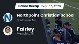 Recap: Northpoint Christian School vs. Fairley  2023