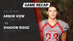 Recap: Arbor View  vs. Shadow Ridge  2016