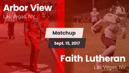 Matchup: Arbor View High vs. Faith Lutheran  2017