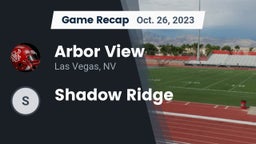 Recap: Arbor View  vs. Shadow Ridge 2023