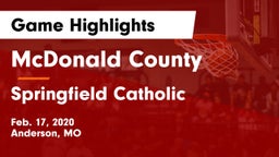 McDonald County  vs Springfield Catholic  Game Highlights - Feb. 17, 2020