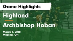 Highland  vs Archbishop Hoban  Game Highlights - March 3, 2018