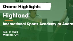 Highland  vs International Sports Academy at Andrews Osborne Game Highlights - Feb. 2, 2021