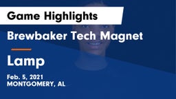 Brewbaker Tech Magnet  vs Lamp  Game Highlights - Feb. 5, 2021