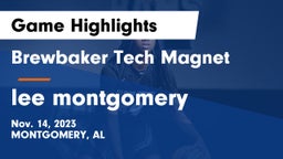 Brewbaker Tech Magnet  vs lee  montgomery Game Highlights - Nov. 14, 2023