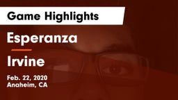 Esperanza  vs Irvine  Game Highlights - Feb. 22, 2020