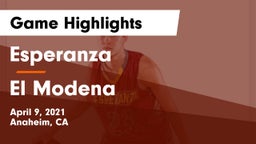 Esperanza  vs El Modena  Game Highlights - April 9, 2021
