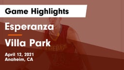 Esperanza  vs Villa Park  Game Highlights - April 12, 2021