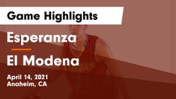 Esperanza  vs El Modena  Game Highlights - April 14, 2021