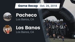 Recap: Pacheco  vs. Los Banos  2018