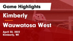 Kimberly  vs Wauwatosa West  Game Highlights - April 30, 2022