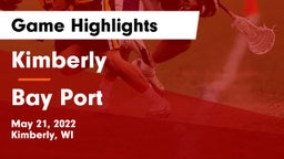 Kimberly  vs Bay Port  Game Highlights - May 21, 2022