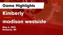 Kimberly  vs madison westside Game Highlights - May 6, 2023