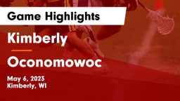 Kimberly  vs Oconomowoc  Game Highlights - May 6, 2023