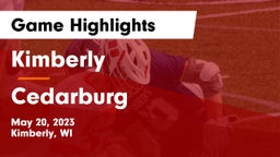 Kimberly  vs Cedarburg  Game Highlights - May 20, 2023