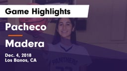 Pacheco  vs Madera  Game Highlights - Dec. 4, 2018
