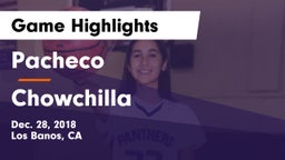 Pacheco  vs Chowchilla  Game Highlights - Dec. 28, 2018