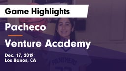 Pacheco  vs Venture Academy Game Highlights - Dec. 17, 2019