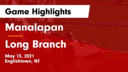 Manalapan  vs Long Branch  Game Highlights - May 13, 2021