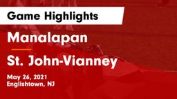 Manalapan  vs St. John-Vianney  Game Highlights - May 26, 2021