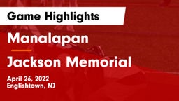 Manalapan  vs Jackson Memorial  Game Highlights - April 26, 2022