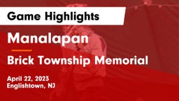 Manalapan  vs Brick Township Memorial  Game Highlights - April 22, 2023