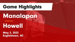 Manalapan  vs Howell  Game Highlights - May 3, 2023