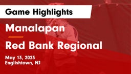 Manalapan  vs Red Bank Regional  Game Highlights - May 13, 2023