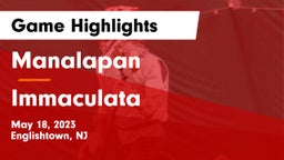 Manalapan  vs Immaculata  Game Highlights - May 18, 2023