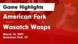 American Fork  vs Wasatch Wasps Game Highlights - March 15, 2023