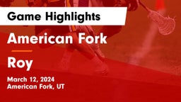 American Fork  vs Roy  Game Highlights - March 12, 2024