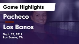 Pacheco  vs Los Banos  Game Highlights - Sept. 26, 2019