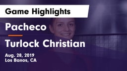 Pacheco  vs Turlock Christian  Game Highlights - Aug. 28, 2019