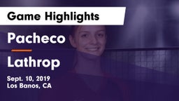 Pacheco  vs Lathrop  Game Highlights - Sept. 10, 2019