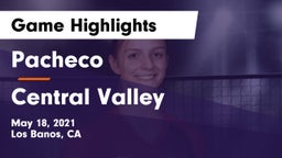 Pacheco  vs Central Valley Game Highlights - May 18, 2021