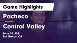 Pacheco  vs Central Valley Game Highlights - May 19, 2021
