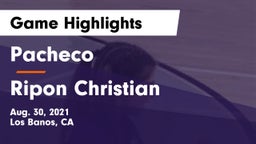 Pacheco  vs Ripon Christian  Game Highlights - Aug. 30, 2021