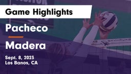 Pacheco  vs Madera  Game Highlights - Sept. 8, 2023