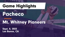 Pacheco  vs Mt. Whitney  Pioneers Game Highlights - Sept. 8, 2023