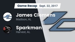 Recap: James Clemens  vs. Sparkman  2017