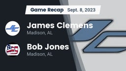 Recap: James Clemens  vs. Bob Jones  2023